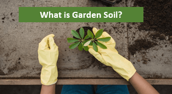 What is Garden Soil?